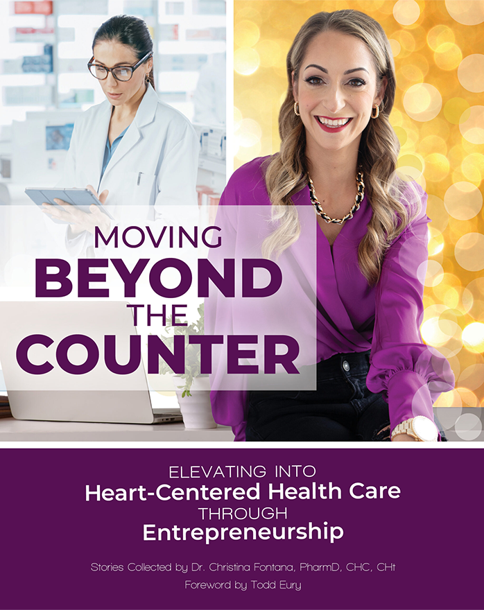 2. Moving Beyond the Counter: Elevating into Heart-Centered Health Care through Entrepreneurship